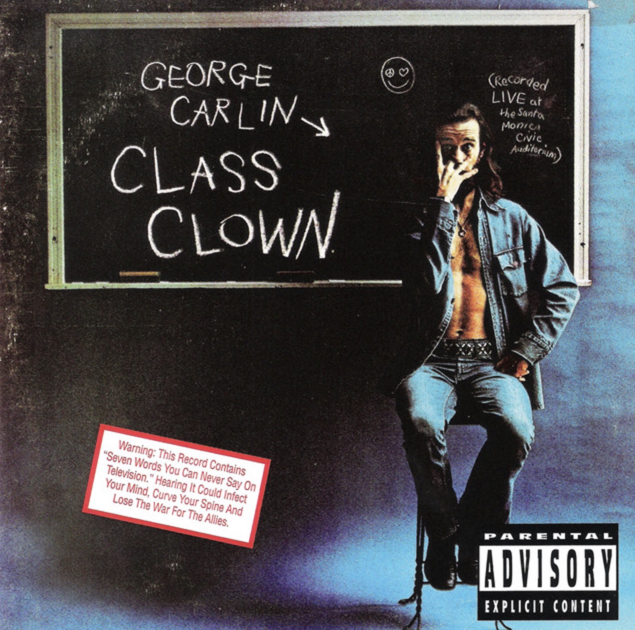 George Carlin’s “Class Clown”. 
